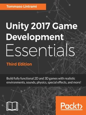 cover image of Unity 2017 Game Development Essentials